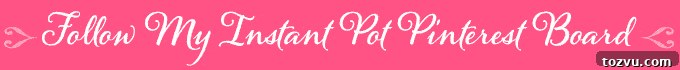 Creamy Instant Pot Chicken and Noodles Recipe 8 pink button with the words follow my pinterest board